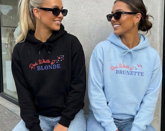 Red White and Blonde Hoodie, Patriotic Blonde Sweatshirt, 4th of July Hoodie, Girly America Hoodie