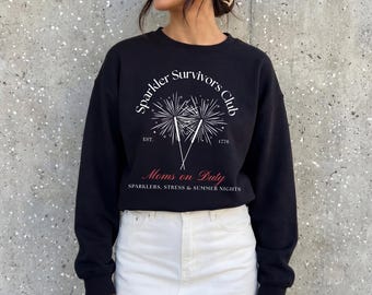 Sparkler Survivors Club Sweatshirt, Moms On Duty Crewneck, 4th of July Sweatshirt, Patriotic Mom Pullover, Summer Nights Sweatshirt