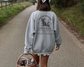 Salem Sisters Coffee Sweatshirt, Witch Coffee Sweatshirt, Halloween Coffee Crewneck, Black Cat Coffee Shirt, Spooky Coffee Lover Gift
