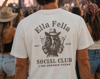Ella Fella Social Club Shirt, Country Concert Tee, Western Graphic Tee, Funny Boyfriend Shirt, Cowgirl Country Music Shirt, Concert Outfit