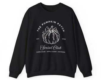 Pumpkin Patch Social Club Sweatshirt, Fall Crewneck, Pumpkin Patch Sweatshirt, Autumn Sweatshirt, Cozy Fall Shirt, Apple Cider Sweatshirt