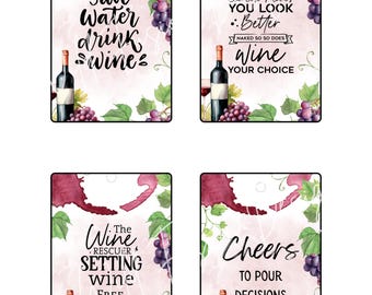 May include: Four rectangular wine-themed tags with various phrases. Each tag features a wine bottle, a glass of wine, grapes, and green leaves. The phrases include "Save water drink wine", "Exercise makes you look better, wine your choice", "The wine rescuer setting wine free", and "Cheers to pour decisions."
