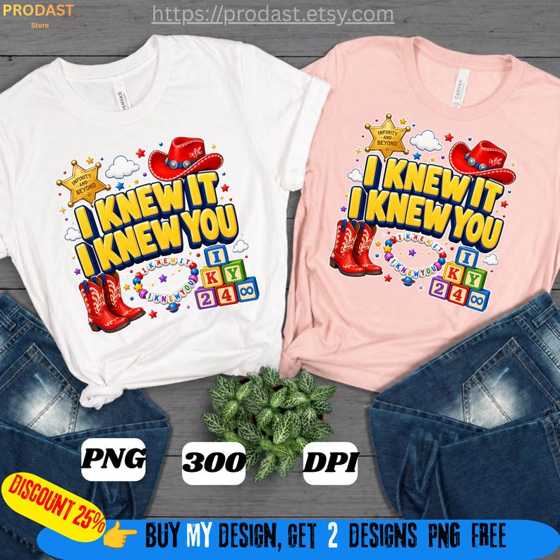 May include: A white and a light pink t-shirt, each featuring a graphic print of a red cowboy hat, red cowboy boots, a beaded bracelet, and colorful alphabet blocks with the text I KNEW IT I KNEW YOU and INFINITY AND BEYOND.