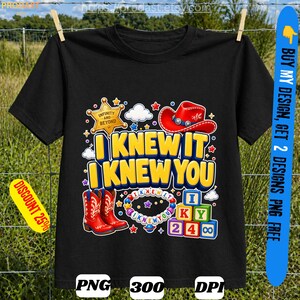 May include: A black t-shirt featuring a graphic with a red cowboy hat, a gold sheriff star labeled Infinity and Beyond, red cowboy boots, a beaded bracelet, and colorful blocks. The text reads I KNEW IT I KNEW YOU, I KY, and 2 4.