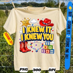 I Knew It I Knew You PNG, Western Country Music Fan Gift,Cowboy Concert Graphic Tee, Vintag,Retro Country Fan Gift, Cowboy Humor Graphic Tee image 3