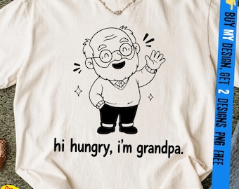 Lustiger Opa PNG, Hallo hungrig, ich bin Opa PNG, Zitat zum Vatertag, Vintage Typografie Grafik, Großvater Geschenk, lustiger Opa PNG, Hallo hungrig