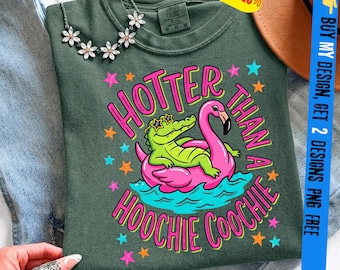 Hotter than a hoochie coochie PNG,funny alligator shirt cute gator png  summer png lake gator png gator png trendy png ,summer pool float