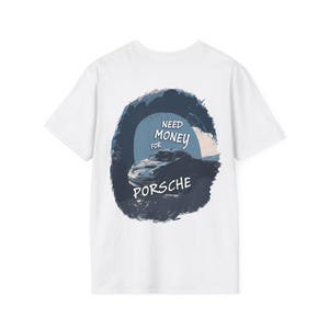 NMFP | Car Lover Graphic Tee, Porsche Inspired Shirt, Unisex Softstyle T-Shirt, Automotive Tee, Car Enthusiast Gift, Race Car Fan Shirt