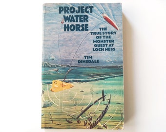 PROJECT WATER HORSE by Tim Dinsdale 1976 P.B.; Cryptozoology: 1960s-1970s Search for Nessie, Scotland’s Legendary Loch Ness Monster Cryptid!