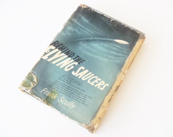 Behind the Flying Saucers by Frank Scully—Original Controversial 1950 Classic UFO HC 1st Print—Well-Read Copy—Cryptic Multicolor Underlining