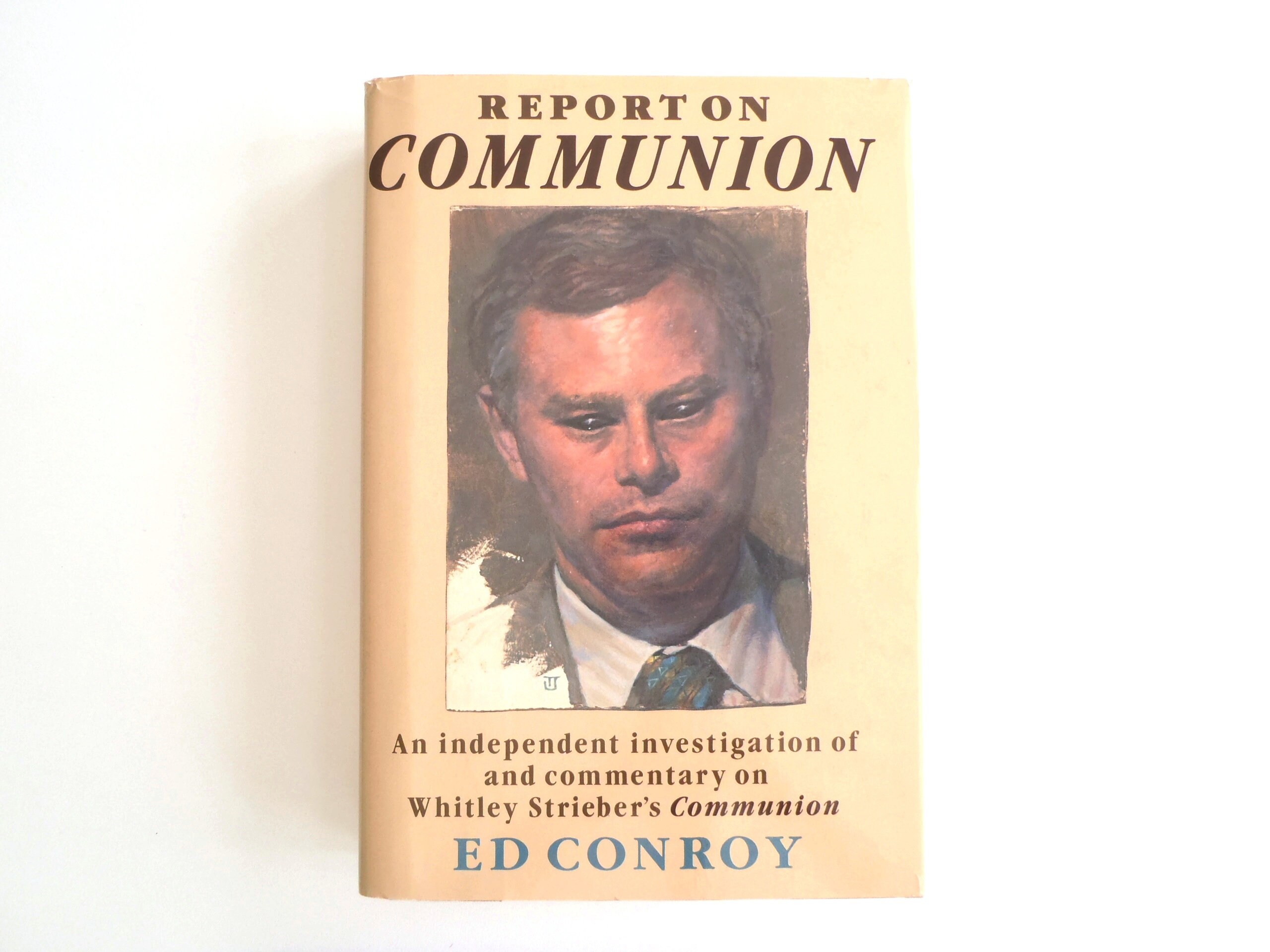 洋書 REPORT ON COMMUNION by ED CONROY HC Book—report on Communion: an Independent Investigation of and
