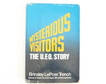 Book—“Mysterious Visitors: The U.F.O. Story” Brinsley LePoer Trench 1974 Hardcover, Paranormal UFOs, Flying Saucer Review Pauwels & Bergier