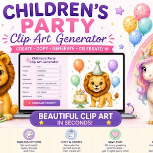 Könnte beinhalten: Eine digitale Benutzeroberfläche mit dem Titel Children's Party Clip Art Generator, die einen Löwen mit Partyhut und Torte, ein Einhorn und bunte Luftballons zeigt. Der Bildschirm enthält Dropdown-Menüs für verschiedene Einstellungen.