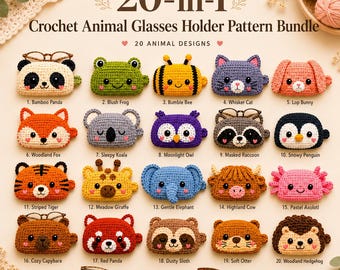 20-in-1 Crochet Animal Glasses Holder Pattern PDF | Eyeglass Case, Sunglasses Pouch, Kawaii Amigurumi Bundle | DIY Gifts, Instant Download