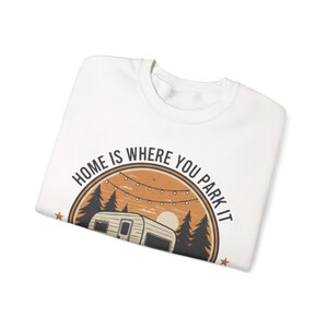 Home Is Where You Park It Retro Badge Hoodie - High-End Glamping Sweatshirt - Nature Inspired Travel Gift - Nomad Lifestyle Gear image 13