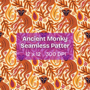 May include: A repeating pattern featuring orange monkeys, bananas, and papaya on a cream background. The design includes the text "Ancient Monkey Seamless Pattern" and dimensions of 12 x 12 inches at 300 DPI, suitable for various applications.