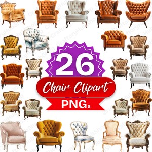Könnte beinhalten: Eine Sammlung von 26 Stuhl-Clipart-Bildern in verschiedenen Stilen und Farben, darunter Ohrensessel, getuftete und verzierte Designs. Der Text "26 Chair Clipart PNGs" wird in der Mitte des Bildes angezeigt.