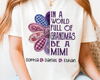Custom Grandma Nana Patchwork Flower Shirt, Personalized Grandkids Name Grandma T Shirt, Floral Nana Gigi Tee, Mother's Day Gift