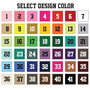 May include: A color chart titled SELECT DESIGN COLOR featuring a grid of 42 numbered squares in various shades including pink, red, yellow, green, blue, purple, brown, gray, black, and white, each displaying a bold number for color selection.
