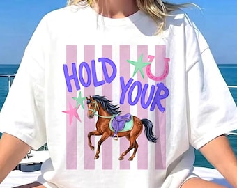 Hold Your Horses PNG, Horse Lover Instant Download, Trending PNG, Catch Phrase Png, Rodeo Png, Girly Png, Boutique Png, Girly Png