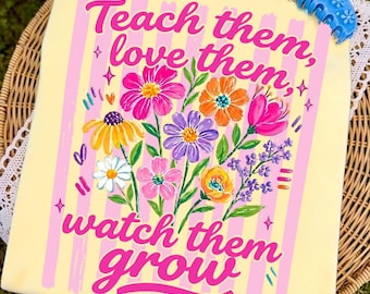 Striped Bright Wildflowers Teacher Png, Teacher Floral Png, Teach Them Love Them Design, Teacher Life Png, Summer Teacher Png