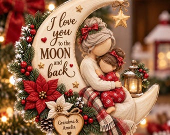 Personalized Grandma & Granddaughter Ornament, I Love You to the Moon and Back Christmas Ornament, Custom Grandma Gift, Family Keepsake