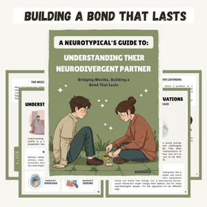 Op de afbeelding: Een geïllustreerde gids getiteld "Een gids voor neurotypische mensen: Het begrijpen van hun neurodivergente partner." De omslag toont een stel dat samen zit, met de tekst "Een band bouwen die standhoudt." Extra pagina's met tekst en illustraties zijn zichtbaar.