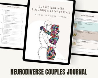 Conectando con una pareja neurodivergente: un diario guiado para parejas / Una herramienta para parejas que navegan por el autismo, el TDAH y la alexitimia