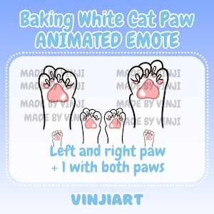 Op de afbeelding: Een geanimeerd emote-ontwerp met witte kattenpoten met roze kussentjes. De afbeelding bevat de tekst "Baking White Cat Paw ANIMATED EMOTE" en "Left and right paw + 1 with both paws". De naam van de kunstenaar, VINJIART, wordt ook weergegeven.