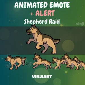 May include: Animated emote and alert graphic featuring a cartoon German Shepherd dog. The text reads "Animated Emote + Alert Shepherd Raid" with multiple running dog illustrations. The background is a gradient of green and dark teal.