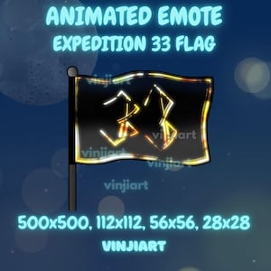 May include: Animated emote flag with the text "EXPEDITION 33 FLAG". The flag is black with a gold border and the number "33" in white. The image includes the text "vinjiart" and the dimensions 500x500, 112x112, 56x56, 28x28.