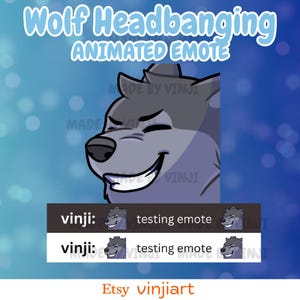 May include: A digital illustration of a grey wolf head with a wide, toothy grin and closed eyes. The text reads Wolf Headbanging ANIMATED EMOTE, vinji: testing emote, and Etsy vinjiart. The character has dark grey fur and a black nose.