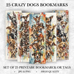 Puede incluir: Un conjunto de 25 marcadores imprimibles con ilustraciones de acuarela de varias razas de perros. Los marcadores muestran el texto "25 CRAZY DOGS BOOKMARKS" y "SET OF 25 PRINTABE BOOKMARCK OR TAGS". JPG y PNG, alta calidad.