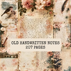 May include: A collection of vintage-style paper sheets featuring old handwritten notes, floral illustrations, a bird, a feather quill, and a pencil. The text "OLD HANDWRITTEN NOTES 207 PAGES" is centered over the collage of aged, sepia-toned documents.
