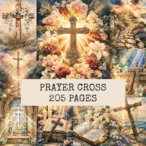 May include: A collection of religious imagery featuring crosses, floral arrangements, open books, and stone paths, with the text PRAYER CROSS 205 PAGES centered in a beige rectangle. The scenes include light rays, stained glass, and rosaries.