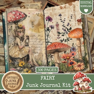 May include: A digital download of a fairy-themed junk journal kit. The journal features illustrations of a fairy, mushrooms, and flowers. The cover has the text "FAIRY Junk Journal Kit" and "300 PAGES". The journal has a vintage aesthetic.