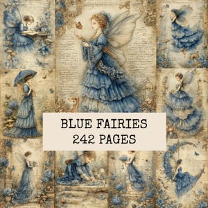 May include: A collection of illustrations featuring fairies in blue dresses set against a vintage parchment background with cursive script. The central text reads BLUE FAIRIES 242 PAGES. The images depict various scenes of fairies with wings in different poses, surrounded by floral elements and butterflies.