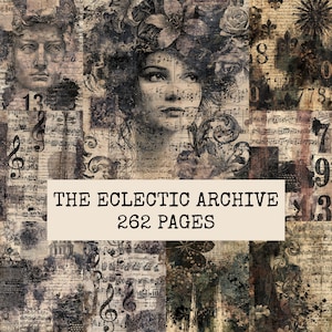 Peut inclure: Une couverture de livre style collage intitulée THE ECLECTIC ARCHIVE 262 PAGES, présentant une esthétique sombre d'inspiration vintage avec des images superposées de statues classiques, de partitions musicales, de fleurs et de chiffres noirs.