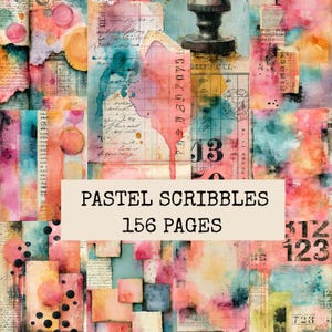 May include: A collage of paper textures featuring watercolour washes in pink, orange, and teal, layered with vintage script, numbers, and black ink stamps. A central beige rectangular label displays the text PASTEL SCRIBBLES 156 PAGES.