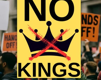 No Kings In America Protest Poster, Anti-Trump Resistance Sign, Political Activist Poster, Rally Sign, Resist Fascism Protest Poster
