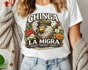 Chinga La Migra Comfort Colors Shirt Human Rights Gift Social Justice Shirts Latino Protest Tee Support Immigrants Tshirt Floral Eagle