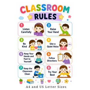 May include: A colorful educational poster titled CLASSROOM RULES featuring eight numbered sections with illustrations of children demonstrating positive behaviors like listening, raising hands, being kind, and cleaning, available in A4 and US Letter sizes.