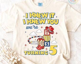 Shirt Toy Story 5, I Knew It I Knew You Turning 5 Tee, lang leve TS Toy Story, You've Got a Friend in Me, Disneyland-verjaardagsshirt