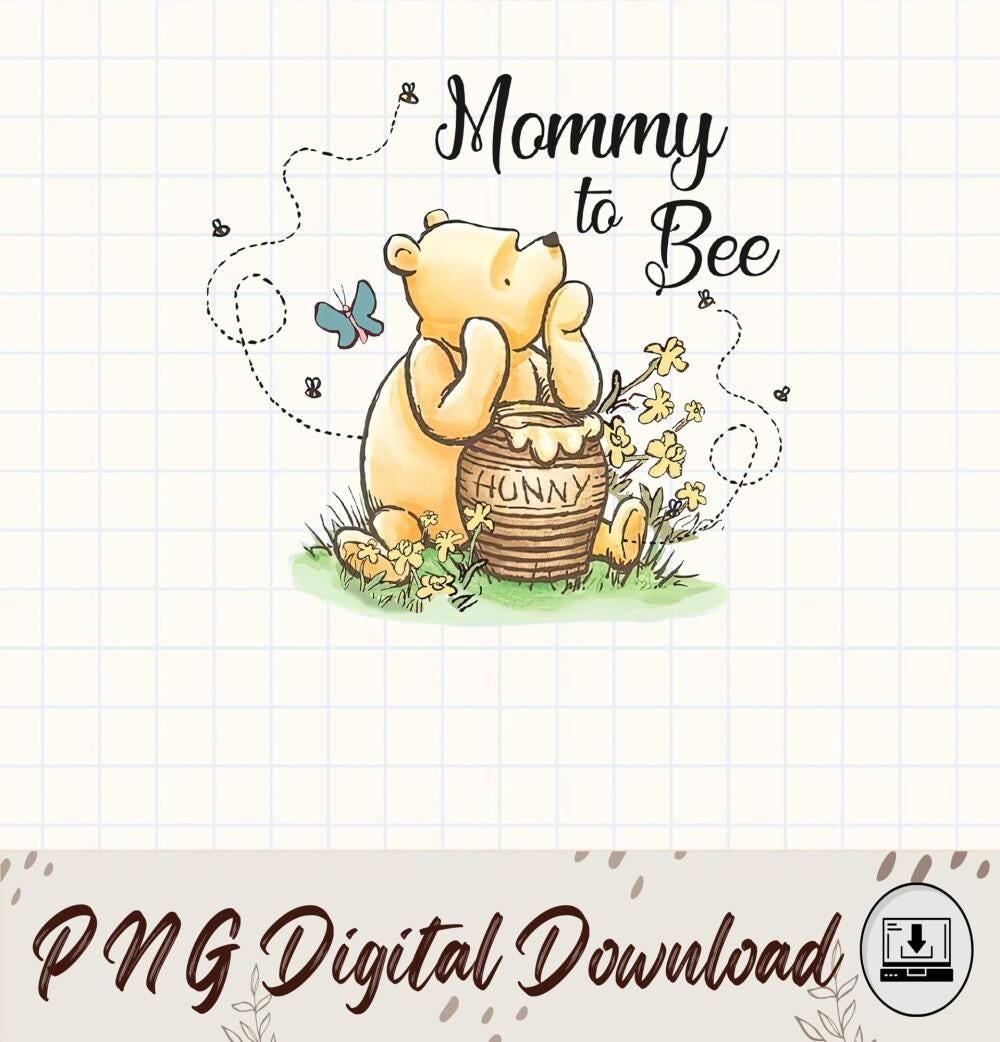 Winnie the Pooh Mommy to Bee Png - Etsy