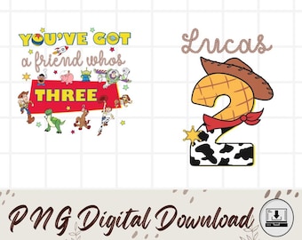 Toy Story Birthday PNG, You've Got A Friend In Me Png, Toy Story Family Matching Png, Woody Buzz Lightyear Toy Story Png, Digital Download