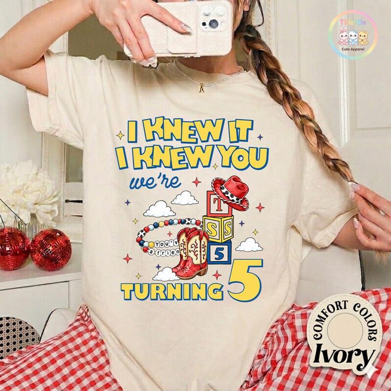 Toy Story 5 Shirt, I Knew It I Knew You Turning 5 Tee, Long Live TS Toy Story, You've Got a Friend in Me, Disneyland Birthday Shirt image 2