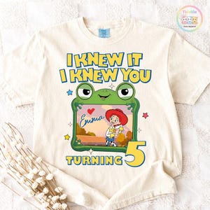 Personalized Toy Story 5 Birthday Shirt, I Knew It I Knew You Tee, Long Live TS Toy Story, You've Got a Friend in Me, Disneyland Birthday image 1