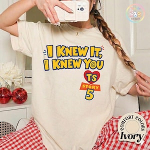 Comfort Colors I Knew It I Knew You Shirt, Disneyland TS Toy Story 5 Shirt, Toy Story Woody Buzz Lightyear Tee,Toy Story 5 Shirt image 2
