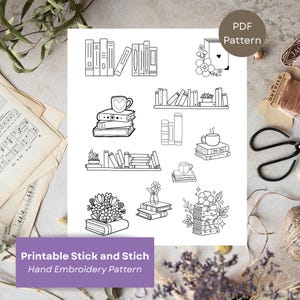 May include: A black and white hand embroidery pattern with various book illustrations, including stacks of books, bookshelves, and books with floral accents. The text "Printable Stick and Stich Hand Embroidery Pattern" is at the bottom.
