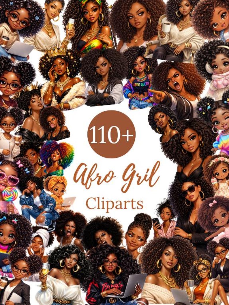 May include: A collection of digital cliparts featuring illustrations of Black women with various hairstyles, accessories, and expressions. The image includes the text "110+ Afro Gril Cliparts" in a brown font, indicating a digital art product.